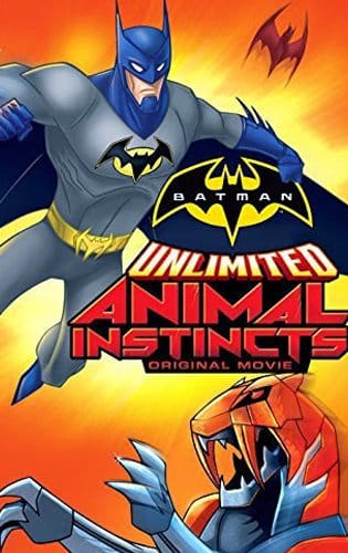 Bản Năng Thú Tính - Batman Unlimited: Animal Instincts