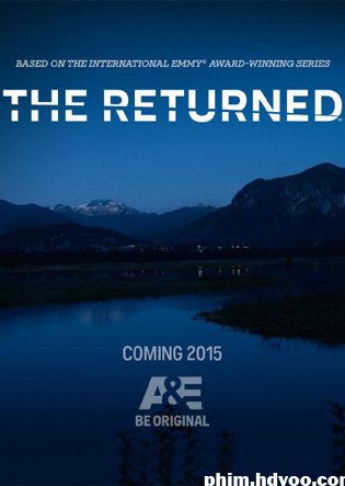 Những Người Trở Về - The Returned On A&e