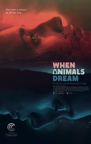Khi Tử Thần Gọi - When Animals Dream