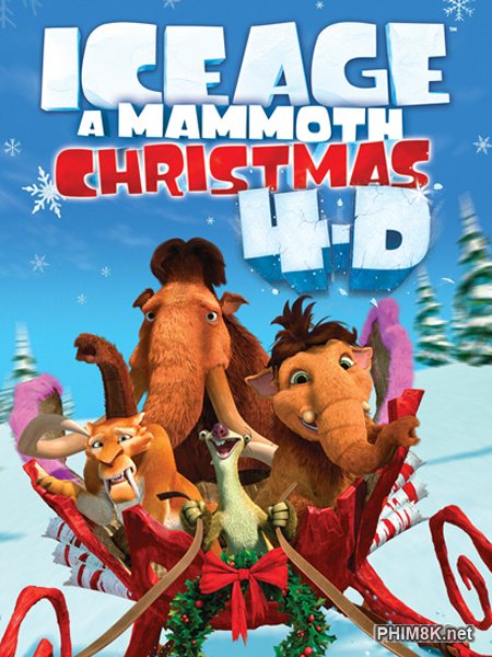 Kỷ Băng Hà: Giáng Sinh Của Ma Mút - Ice Age Special: A Mammoth Christmas