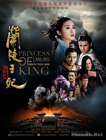 Lan Lăng Vương Phi - Princess Of Lanling King