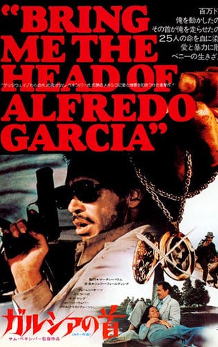 Mang Cái Đầu Alfredo Garcia Về Cho Ta - Bring Me the Head of Alfredo Garcia