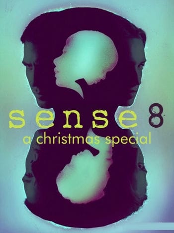 Siêu Giác Quan: Tập Đặc Biệt Giáng Sinh - Sense8 : A Christmas Special