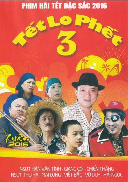 Hài Tết 2016: Tết Lo Phết 3 - Tet Lo Phet 3