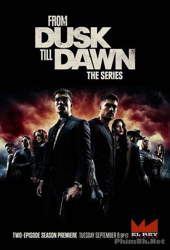 Từ Hoàng Hôn Tới Hừng Đông (phần 3) - From Dusk Till Dawn: The Series (season 3)