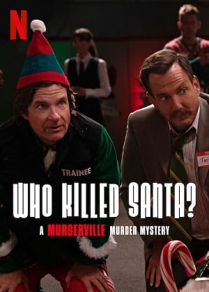 Thị Trấn Mưu Sát Ai Đã Giết Santa - Who Killed Santa A Murderville Murder Mystery