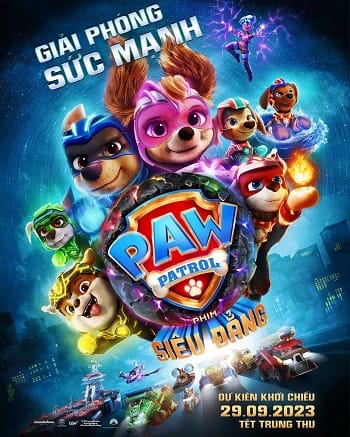 Paw Patrol Phim Siêu Đẳng - Paw Patrol The Mighty Movie