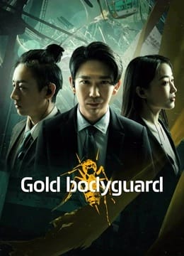 Vệ Sĩ Kim Bài - Gold Bodyguard