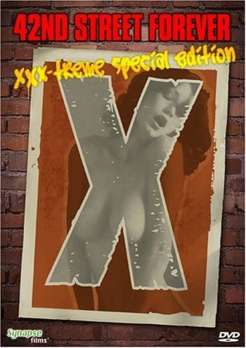 Mãi Mãi Phố Số 42 (phiên Bản Đặc Biệt) - 42nd Street Forever: Xxx-treme Special Edition