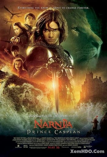 Biên Niên Sử Narnia 2: Hoàng Tử Caspian - The Chronicles Of Narnia 2: Prince Caspian
