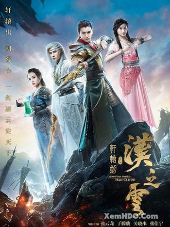 Hiên Viên Kiếm - Hán Chi Vân - Xuan Yuan Sword: Han Cloud