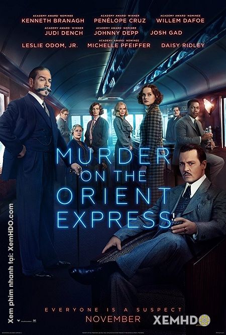 Án Mạng Trên Chuyến Tàu Tốc Hành Phương Đông - Murder On The Orient Express