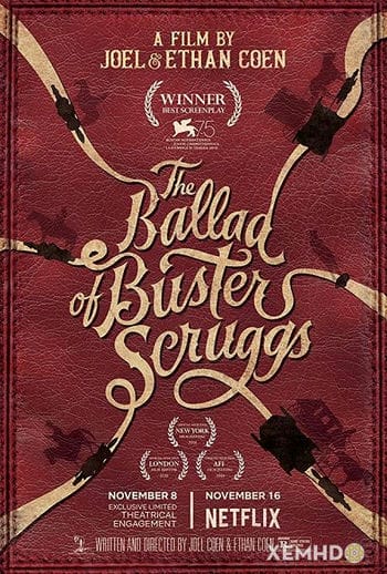 Biên Niên Sử Miền Viễn Tây - The Ballad Of Buster Scruggs