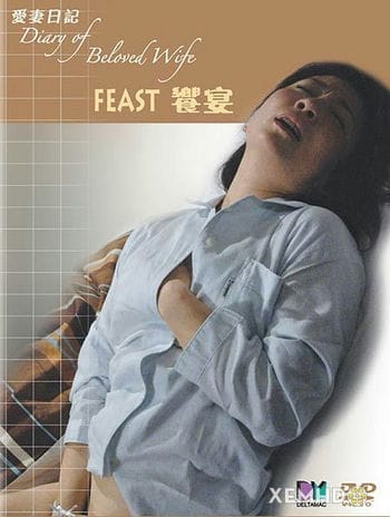 Nhật Ký Của Vợ Yêu Quý - Diary Of Beloved Wife Feast