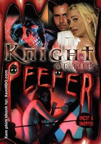 Hiệp Sĩ Của Peeper - Knight Of The Peeper