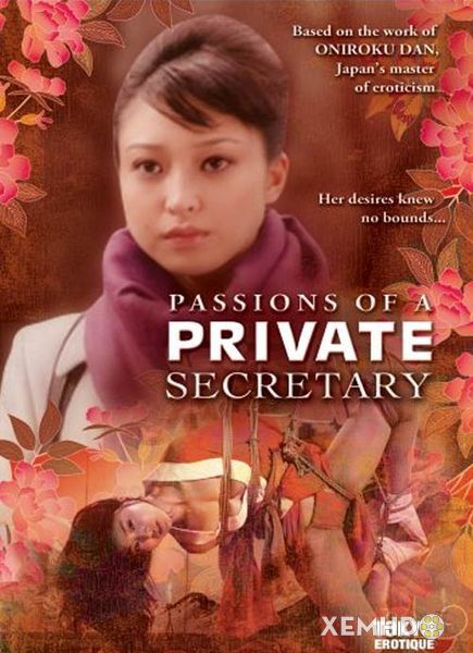Niềm Đam Mê Của Một Thư Ký Riêng - Passions Of A Private Secretary