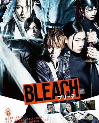 Sứ Mệnh Thần Chết (live-action) - Bleach (live-action)