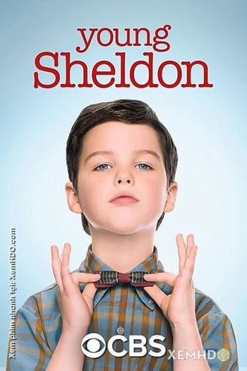 Tuổi Thơ Bá Đạo Của Sheldon (phần 1) - Young Sheldon (season 1)
