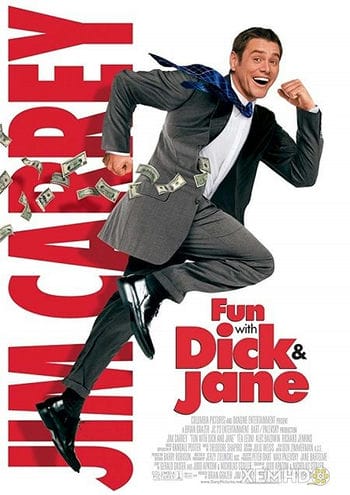 Vợ Chồng Siêu Quậy - Fun With Dick And Jane