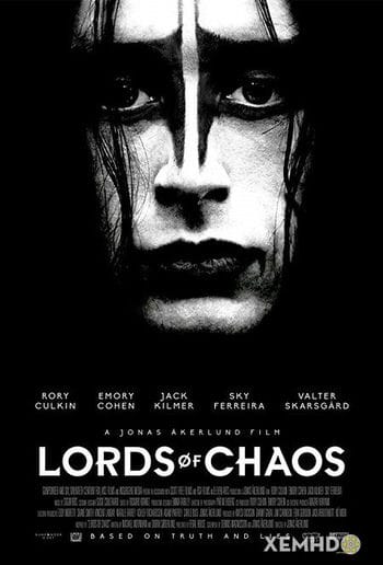 Ban Nhạc Khét Tiếng - Lords Of Chaos