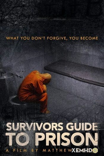 Cẩm Nang Đi Tù - Survivors Guide To Prison