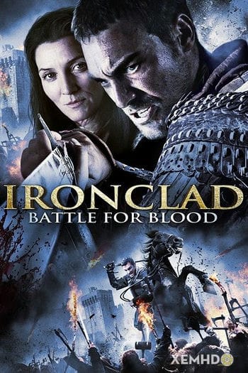 Giáp Sắt 2: Trận Chiến Máu - Ironclad 2: Battle For Blood