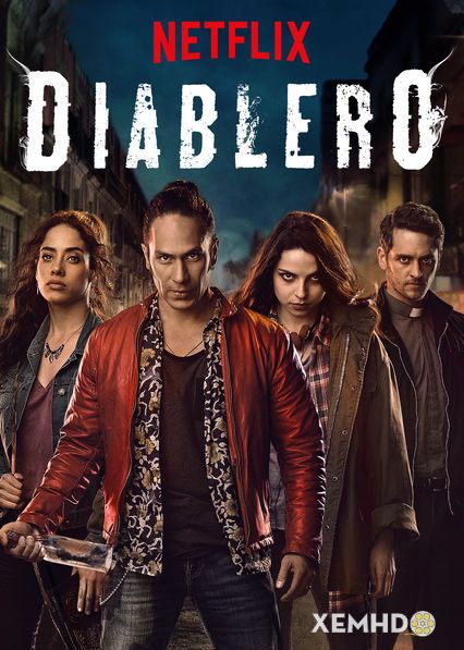 Hội Săn Quỷ (phần 1) - Diablero (season 1)