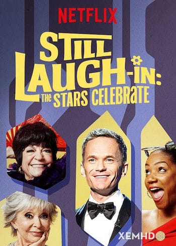 Hội Tụ Danh Hài - Still Laugh-in: The Stars Celebrate