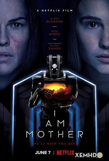 Người Mẹ Robot - I Am Mother