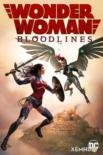 Nữ Thần Chiến Binh: Huyết Thống - Wonder Woman: Bloodlines