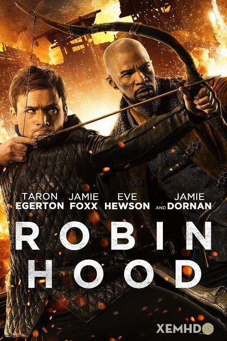 Siêu Trộm Lừng Danh Robin Hood - Robin Hood 2018