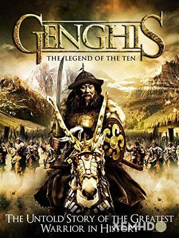 Thành Cát Tư Hãn - Genghis: The Legend Of The Ten