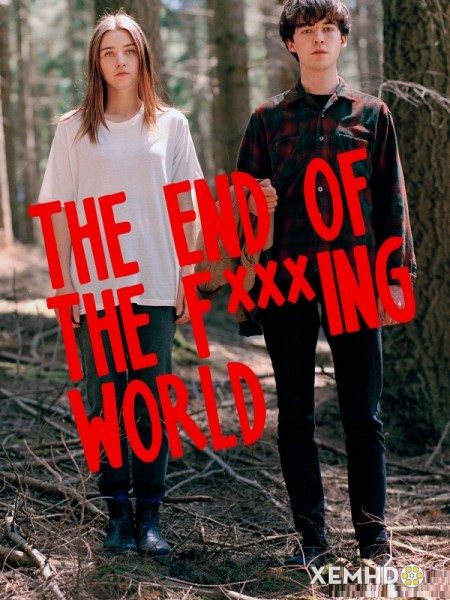 Hành Trình Chết Tiệt (phần 1) - The End Of The F***ing World (season 1)