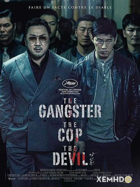 Trùm, Cớm Và Ác Quỷ - The Gangster, The Cop, The Devil / Villain Story