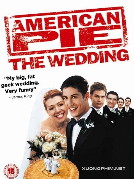 Bánh Mỹ 3: Đám Cưới Kiểu Mỹ - American Pie 3: American Wedding