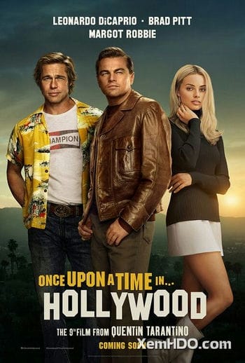 Chuyện Ngày Xưa Ở... Hollywood - Once Upon A Time... In Hollywood