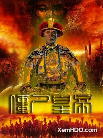 Cương Thi Hoàng Đế - Jiang Shi Huang Di