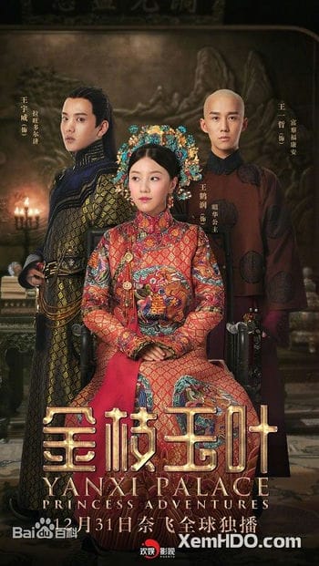 Diên Hi Công Lược: Kim Chi Ngọc Diệp - Yanxi Palace: Princess Adventures