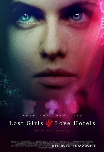 Lạc Lối Ở Khách Sạn Tình Yêu - Lost Girls And Love Hotels