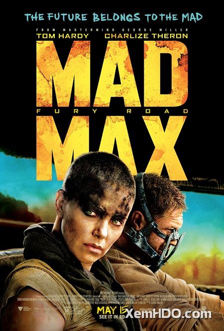 Max Điên Cuồng 4: Con Đường Chết - Mad Max 4: Fury Road