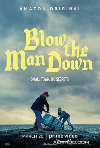 Những Cơn Gió Bí Ẩn Vùng Easter Cove - Blow The Man Down