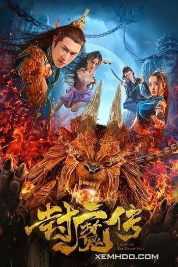 Phong Ma Truyện - Legend Of The Demon Seal