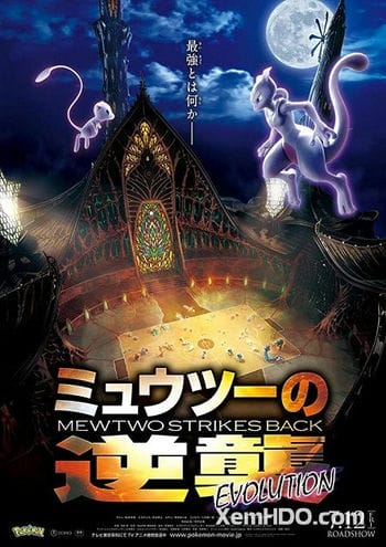 Pokemon Movie 22: Mewtwo Phục Thù - Pokemon The Movie 22: Mewtwo Strikes Back Evolution