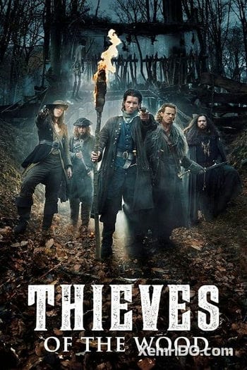 Sơn Tặc (phần 1) - Thieves Of The Wood (season 1)