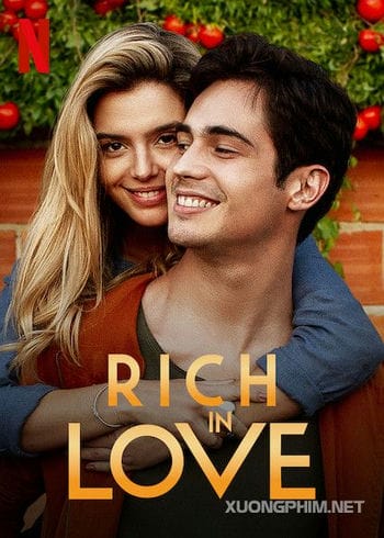 Thiếu Gia Giả Nghèo - Rich In Love (ricos De Amor)