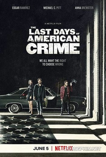 Tội Ác Cuối Cùng - The Last Days Of American Crime