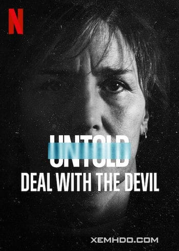 Bí Mật Giới Thể Thao: Giao Kèo Với Quỷ - Untold: Deal With The Devil