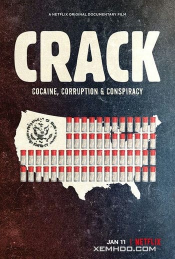 Crack: Cocaine, Tham Nhũng & Âm Mưu - Crack: Cocaine, Corruption & Conspiracy