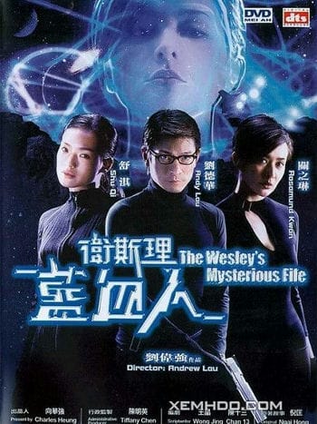Lam Huyết Nhân - The Wesley Mysterious File