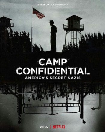 Po Box 1142: Tù Nhân Đức Quốc Xã Ở Mỹ - Camp Confidential: America Secret Nazis
